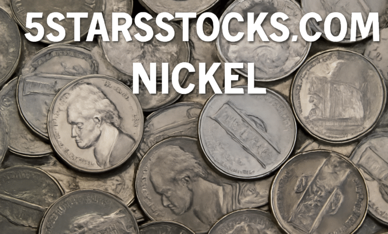 5StarsStocks.com Nickel: Market Trends and Investment Strategies