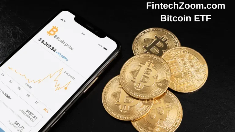 FintechZoom.com Bitcoin ETF: A Game-Changer for Crypto Investments
