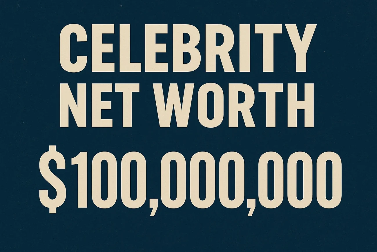 celebrity net worth